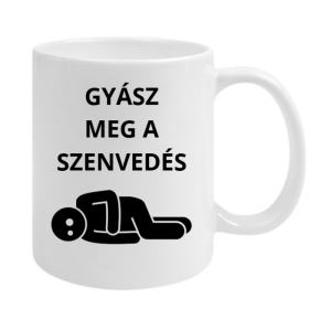 Gyász meg a szenvedés