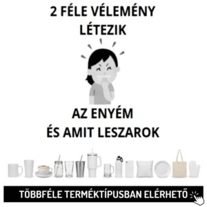 2 féle vélemény létezik...
