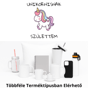 Unikornisnak születtem