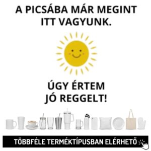 A picsába már megint itt vagyunk...