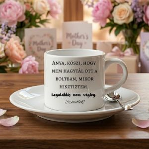 anyák napi ajándék presszós csésze vicces felirattal espresso
