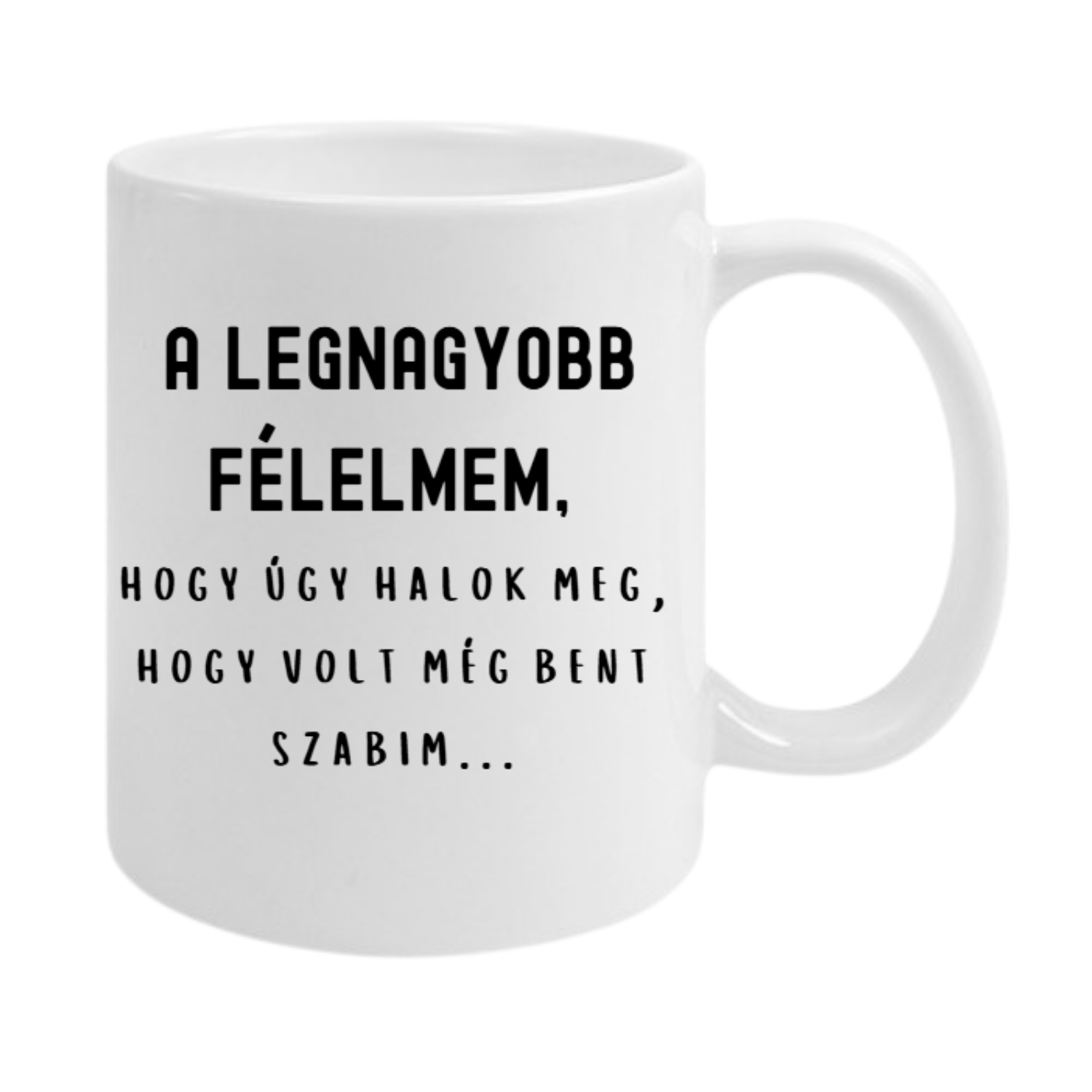 Akciós Termék - A legnagyobb félelmem...
