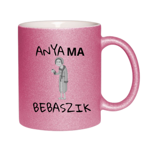Akciós Termék - Anya ma bebaszik