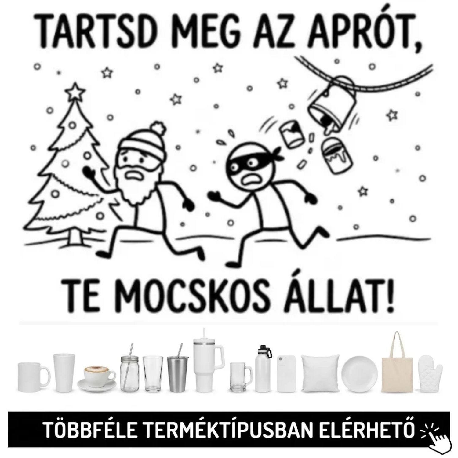 Tartsd meg az aprót...